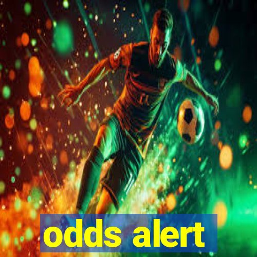 odds alert